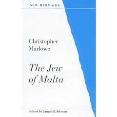 The Jew of Malta (New Mermaids)