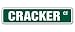 CRACKER -Street Sign- florida signs redneck funny gift