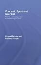 Focault, Sport and Exercise