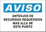 AVISO ANTEOJOS DE SEGURIDAD REQUERIDOS MAS ALLA DE ESTE PUNTO 7" x 10" Adhesive Vinyl Sign