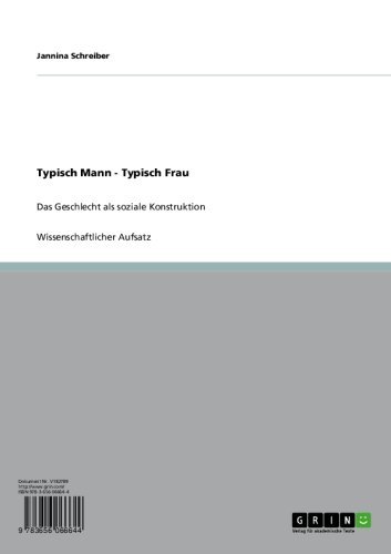 Typisch Mann - Typisch Frau: Das Geschlecht als soziale Konstruktion (German Edition)