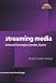 Streaming Media - new technology . Internet bewegter, bunter, lauter