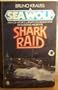Shark Raid (Sea Wolf 6)