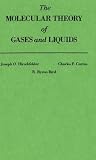 The Molecular Theory of Gases and Liquids
