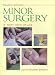 Search : Minor Surgery: A Text and Atlas