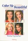 Produkt-Bild: Color Me Beautiful. Entdecken Sie Ihre nat&uuml;rliche Sch&ouml;nheit durch Ihre Farben!