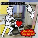 Click here to buy More Lovin' From Our Oven by  Pansy Division .