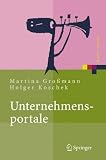 Unternehmensportale: Grundlagen, Architekturen, Technologien (Xpert.press)