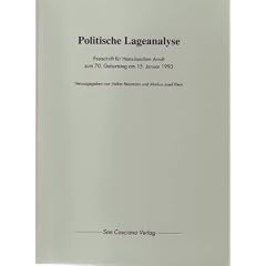 Politische Lageanalyse: Festschrift f�r Hans-Joachim Arndt zum 70. Geburtstag am 15. Januar 1993