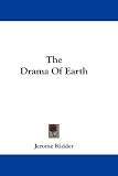 The Drama of Earth