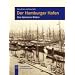 Der Hamburger Hafen: Eine Zeitreise in Bildern