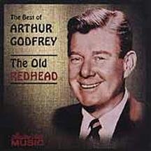 CD-Charts  Search : Best of Arthur Godfrey: The Old Redhead