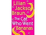 The Cat Who Went Bananas / Large Print/ Book Club Edition