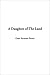 A Daughter of the Land (Paperback)