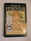 Faces of feminism : a study of feminism as a social movement