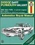Dodge Dart / Plymouth Valiant '67'76 (Haynes Manuals)