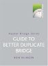 Guide to Better Duplicate Bridge (Master Bridge Series)