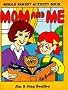 Mom and Me