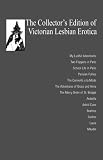 The Collector s Edition of Victorian Lesbian Erotica
