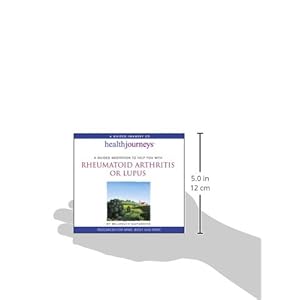 A Meditation to Help You with Rheumatoid Arthritis or Lupus