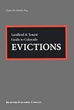 Landlord and Tenant Guide to Colorado Evictions