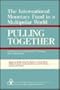 Pulling Together: The International Monetary Fund in a Multipolar World (U.S. Third World Policy Perspectives)