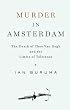 Murder in Amsterdam: The Death of Theo van Gogh and the Limits of Tolerance
