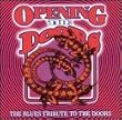 Opening the Doors:the Blues Tr