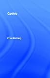 The Gothic (Essays and Studies)