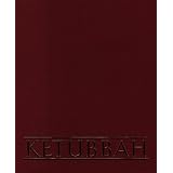 Ketubbah: Jewish Marriage Contracts of the Hebrew Union College Skirball Museum and Klau Library