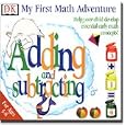 My First Math Adventure Adding and Subtracting by DK