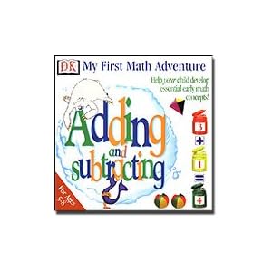 My First Math Adventure Adding and Subtracting by DK Multimedia