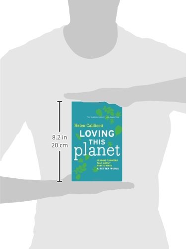 Loving This Planet: Leading Thinkers Talk About How to Make A Better World