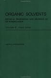 Organic Solvents: Physical Properties and Methods of Purification, 4th Edition