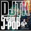 Cream Of J-POP ~ウタイツグウタ~