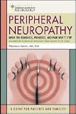 Peripheral Neuropathy: When the Numbness, Weakness, and Pain Wont Stop (American Academy of Neurology) 1st (first) edition