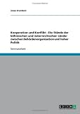 Kooperation und Konflikt - Die St�nde der b�hmischen und �sterreichischen L�nder zwischen Beh�rdenorganisation und hoher Politik
