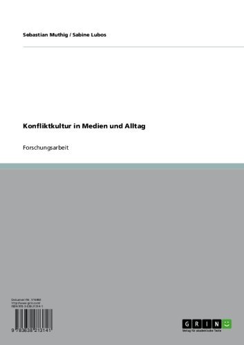Konfliktkultur in Medien und Alltag (German Edition)