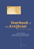 Yearbook of the Artificial: Nature, Culture & Technology : Kyosei, Culture and Sustain...