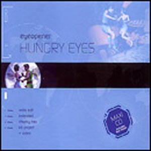 Eyeopener - Hungry Eyes [Cheeky Trax Remix] Lyrics - Zortam Music