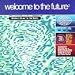 Search : Welcome to the Future, Vol. 2