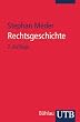 Rechtsgeschichte: Eine Einf�hrung (Uni-Taschenb�cher S): Eine Einf�hrung