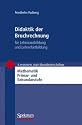 Didaktik der Bruchrechnung: für Lehrerausbildung und Lehrerfortbildung (Mathematik Primar- und Sekundarstufe)