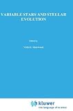 Variable Stars and Stellar Evolution (International Astronomical Union Symposia)