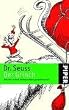 Wie der Grinch Weihnachten gestohlen hat.
