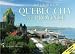 Quebec: Growth of the City