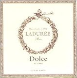 Dolce. Il libro. Ladurée (Luxury food)