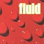 Fluid: The Best of Techno, Vol. 5