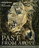 The Past From Above: Aerial Photographs of Archaeological Sites