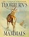 Books : The Complete Illustrated Thorburn's Mammals